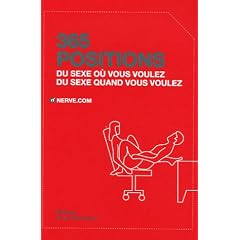 365 positions : Du sexe o� vous voulez, du sexe quand vous voulez