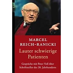 Lauter schwierige Patienten: Gespr�che mit Peter Vo� �ber Schriftsteller des 20. Jahrhunderts