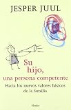 Su hijo, una persona competente (Spanish Edition)