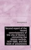 Second report of the record commissioners of the city of Boston: containing the Boston records, 163