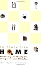 No Place Like Home
