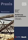 Ausführung von Stahlbauten: Erläuterungen zu DIN 18800-7