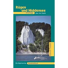 R�gen und Hiddensee: Streifz�ge �ber die Inseln