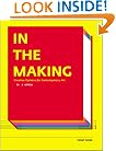 In the Making