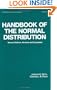 Handbook of the Normal Distribution (Statistics:  A Series of Textbooks and Monographs)