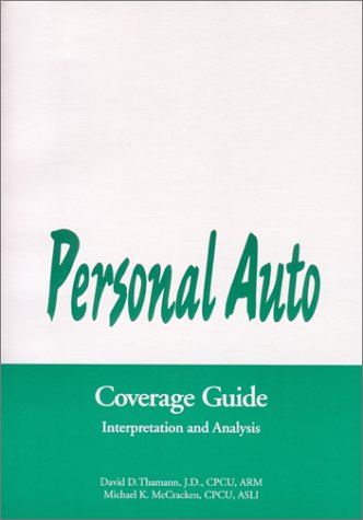 Personal Auto Coverage Guide: Interpretation and Analysis