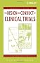 A Managers' Guide to the Design and Conduct of Clinical Trials (Manager's Guide Series)