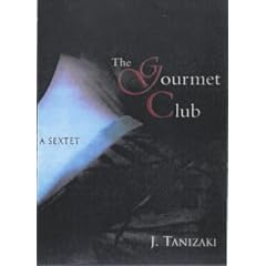 The Gourmet Club: A Sextet