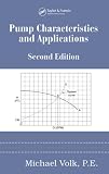 Books : Pump Characteristics and Applications, Second Edition (Mechanical Engineering (Marcell Dekker))