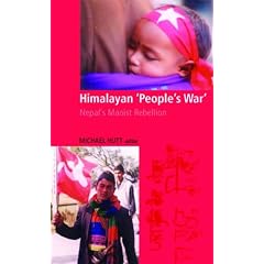 Himalayan "People's War": Nepal's Maoist Rebellion
