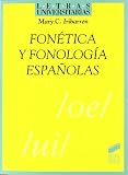 Fonetica Y Fonologia Espanolas (8497562666) by Iribarren, Mary Carmen