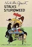 [(Nate the Great Stalks Stupidweed )] [Author: Marjorie Weinman Sharmat] [Feb-1989]