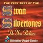 Very Best of the Swan Silvertones