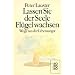 Lassen Sie der Seele Fl�gel wachsen: Wege aus der Lebensangst