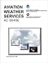 Aviation Weather Services (FAA Handbook)