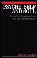 Psyche, Self, and Soul