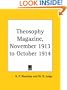 Theosophy Magazine, November 1913 to October 1914