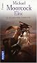 Le Cycle d'Elric, Tome 5 : La sorci�re dormante