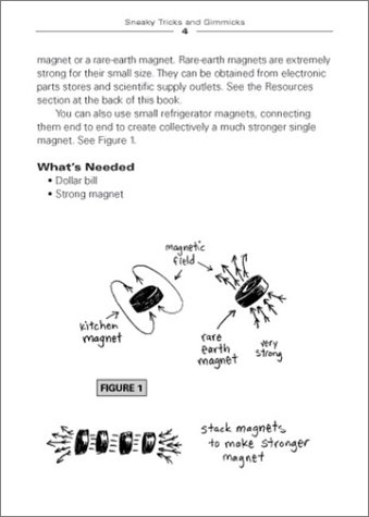 Sneaky Uses for Everyday Things: How to Turn a Penny into a Radio, Make a Flood Alarm with an Aspirin, Change Milk into Plastic, Extract Water and Electricity from Thin Air, Turn On a TV with Your Ring, and Other Amazing Feats