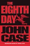 The Eighth Day: A Thriller