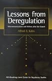 Lessons from Deregulation: Telecommunications and Airlines After the Crunch