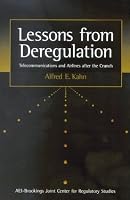 Lessons from Deregulation: Telecommunications and Airlines After the Crunch