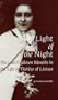 Light of the Night: The Last Eighteen Months in the Life of Th'r'se of Lisieux