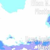 Eileen M. Picotte Home Again Mixed