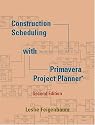 Construction Scheduling with Primavera Project Planner (2nd Edition)