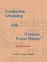 Construction Scheduling with Primavera Project Planner (2nd Edition)