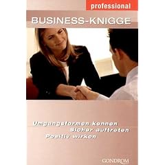 Business-Knigge. Umgangsformen kennen. Sicher auftreten. Positiv wirken (professional (Reihenkürzel: 2316)) (Taschenbuch)