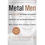 Metal Men: How Marc Rich Defrauded the Country, Evaded the Law, and Became the World's Most Sought-After Corporate Criminal