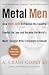  : Metal Men: How Marc Rich Defrauded the Country, Evaded the Law, and Became the World's Most Sought-After Corporate Criminal