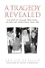 A Tragedy Revealed: The Story of Italians from Istria, Dalmatia, and Venezia Giulia, 1943-1956 (Toronto Italian Studies) by Arrigo Petacco ISBN 0802039219