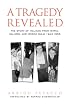 A Tragedy Revealed: The Story of Italians from Istria, Dalmatia, and Venezia Giulia, 1943-1956 (Toronto Italian Studies)