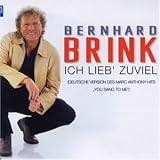 Ich Lieb' Zuviel - Bernhard Brink