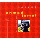 Nature: The Essence, Pt. 3 by Ahmad Jamal