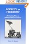 Secrecy or Freedom?