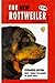   - The New Rottweiler: Essential Reading for Owners, Breeders and Judges