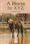 Horse for X.Y.Z.