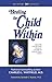 Healing The Child Within