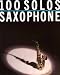 Book 100 Solos: Saxophone (Flute)
