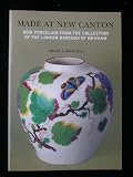 Made at New Canton : Bow porcelain from the collection of the London Borough of Newham