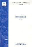 Convention collective Immobilier : (Administrateurs de biens, sociétés immobilières, agents immobiliers, etc.)