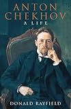 Anton Chekhov : a life