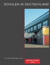 Schulen in Deutschland: Neubau und Revitalisierung