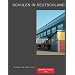 Schulen in Deutschland: Neubau und Revitalisierung