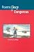 Poems - Deep and Dangerous