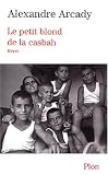 Le Petit Blond de la Casbah