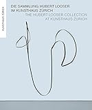 The Hubert Losser Collection at Kunsthaus Zurich